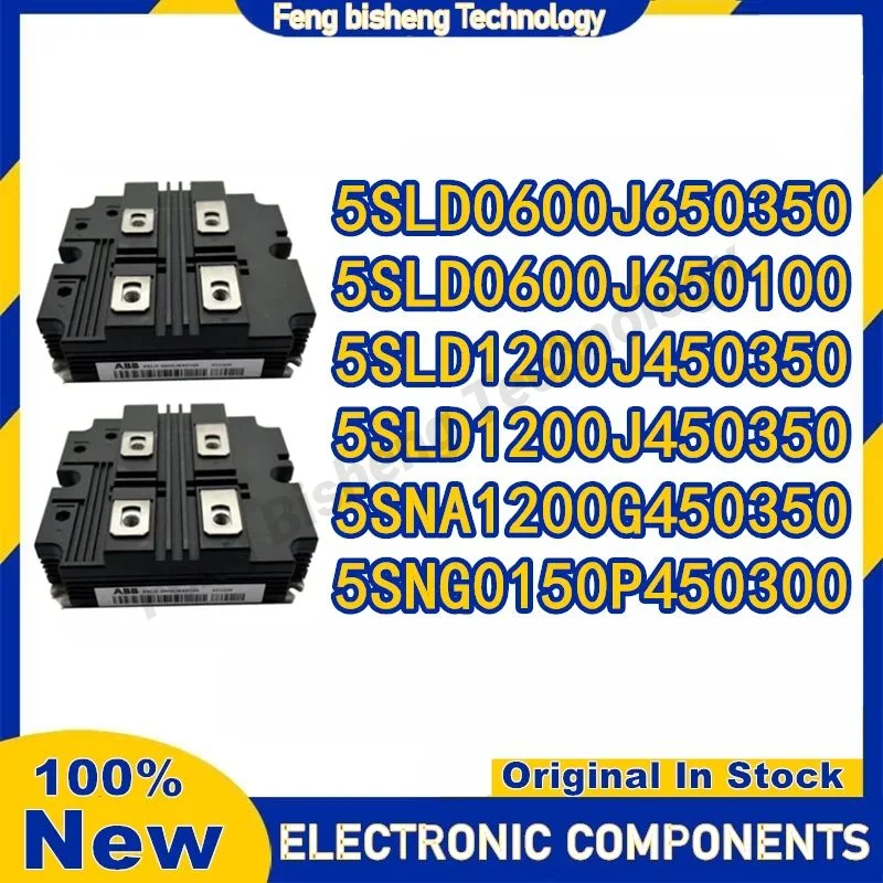 5SNA1200G450350 وحدة 5SNG0150P450300 5SLD0600J650350 متوفرة 5SLD0600J650100 5SLD1200J450350 5SLD1200J450350