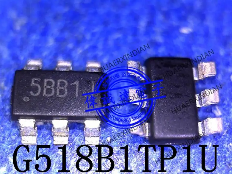 

Оригинальный G518B1TP1U G518B1 Печать 5BB1J 5BB1 SOT23-6