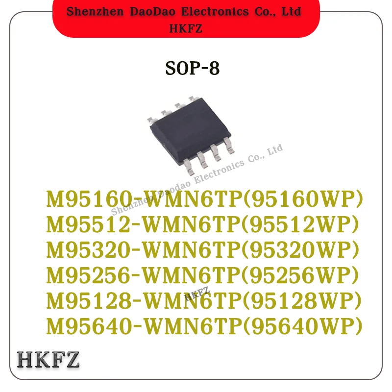 

10Pcs M95128-WMN6TP M95160 M95512 M95640 M95320 M95256 WMN6TP 95128WP 95160WP 95512WP 95640WP 95320WP 95256WP SOP-8 Chip IC New