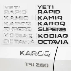 ABS Suitable for Skoda Cars KAROQ Trunk ABS sticker FABIA AWD RAPID Superb TSI KAMIQ 330 YETI Rear 4x4 letter badge Car sticker