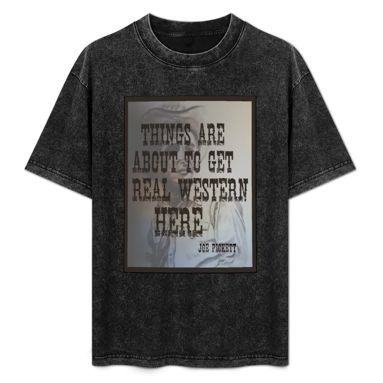 

Things Are About to Get Real Western Here T-Shirt Big Size Daily Wear T-Shirt