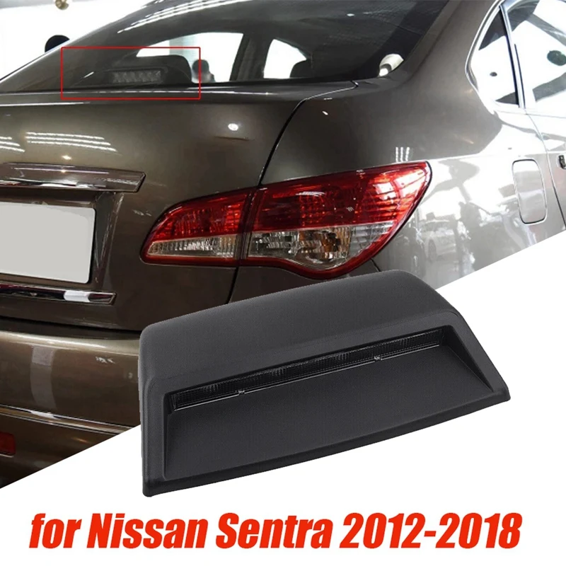 

3RD Third High Level Brake Light 26590-3RA0A For Nissan Sentra 2012-2018 Additional 3Rd Third Brake Lamp Covers Mouldings