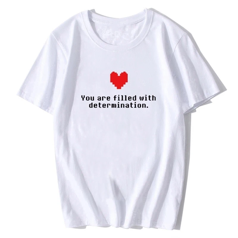 2026 You Are Filled with Determination Letter T-shirt Undertale Funny Game T Shirt Women Gamer Clothes High Quality Tee Tops