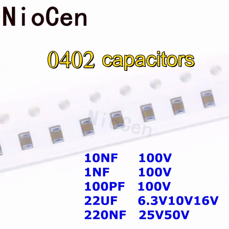 

（100pcs）0402 10NF100V 1NF100V 100PF100V 22UF6.3V10V16V 220NF25V50V SMD Chip Multilayer Ceramic Capacitor