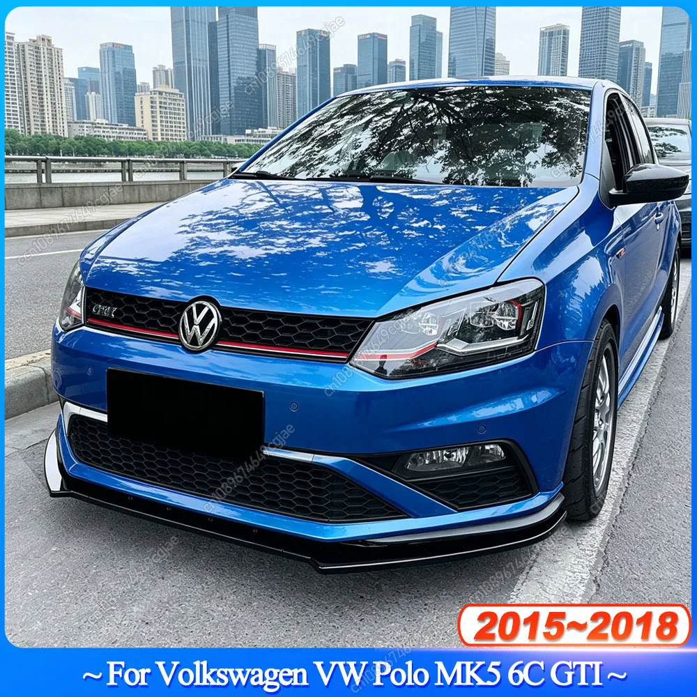 

For Volkswagen Polo MK5 6C GTI Facelift 2015-2018 3PCS Front Bumper Splitter Diffuser Spoiler Protector Guard Auto Body Kits