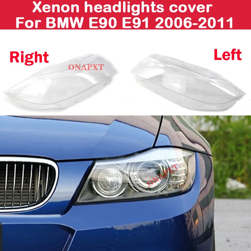 

For BMW 3 Series E90 E91 2006-2011 Xenon Headlight Cover Car Front Lens Glass Headlamp Shell Transparent Lampshade Auto Case