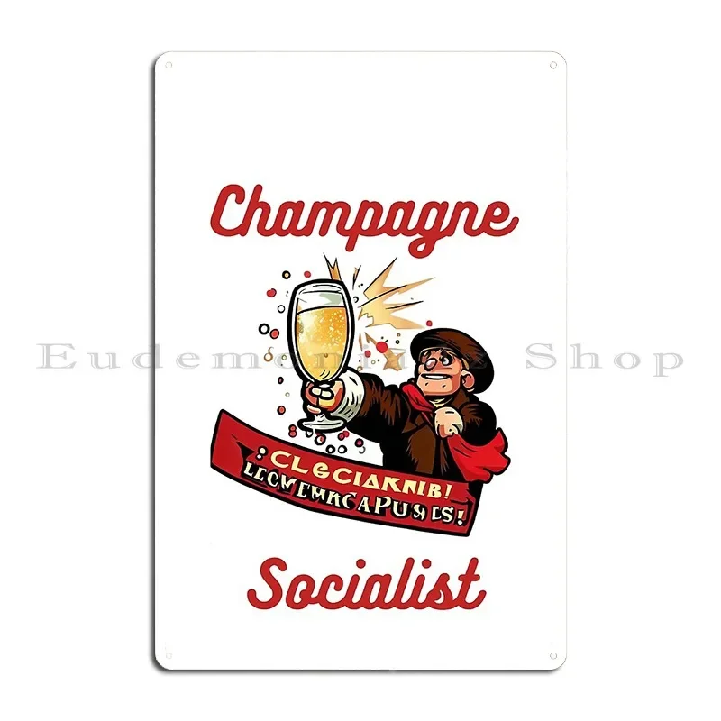 Champagne Socialist Metal Plaque Poster Retro Club Wall Cave Printed Cave Tin Sign Poster