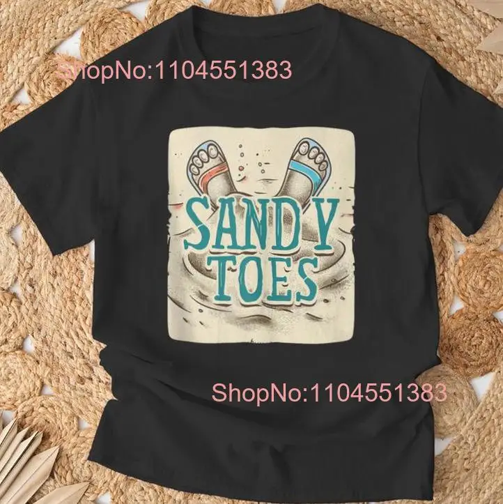 

Sandals At The Beach For Sandy Toes In Summer T-Shirt Size S-5XL