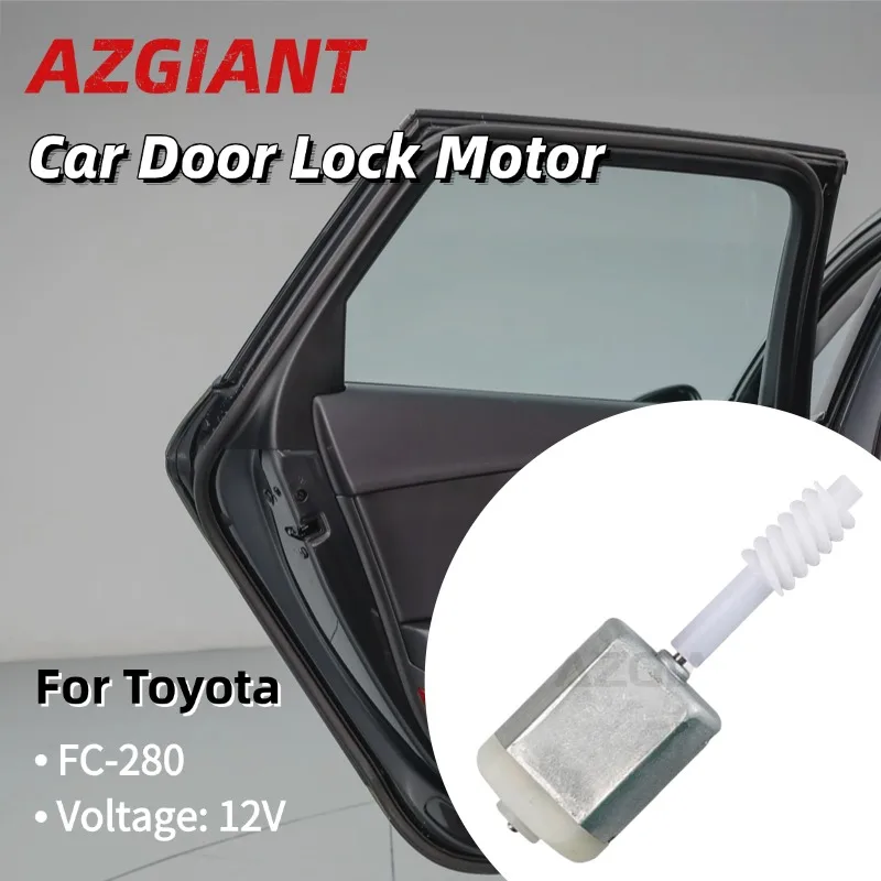 

AZGIANT Car Door Lock Repair Motor FC-280 High Power 12 Volt Quiet Operation For 2004-2012 Toyota Belta Auto Door Lock Repair