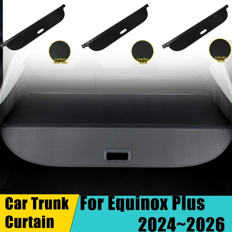 

For Chevrolet Equinox Plus 2024 2025 2026 Car Trunk Curtain Rear Partition Shelter Scratch Resistant Rtractable Car Accessories