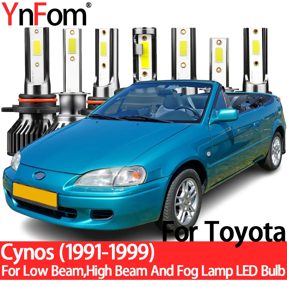 YnFom For Toyota Cynos 1991-1999 Special LED Headlight Bulbs Kit For Low Beam,High Beam,Fog Lamp,Car Accessories