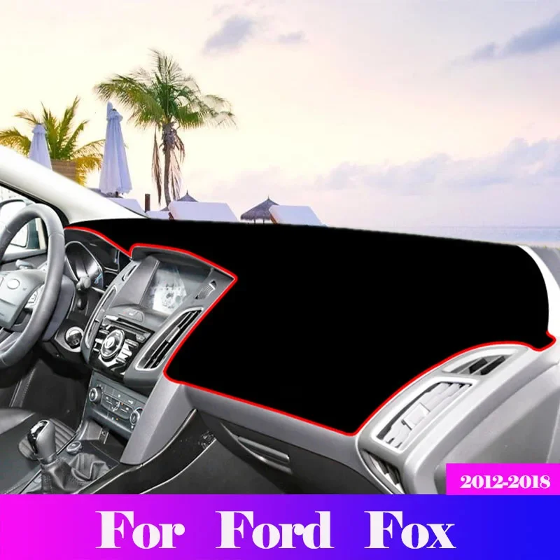 For Ford Fox Car Dashboard Cover Mat Pad Dashmat Avoid Light Pad Sun Shade Instrument Panel Carpets 2012-2018 2019 Accessories