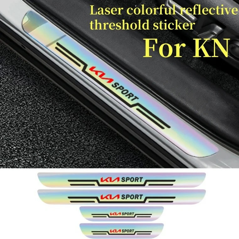 

4P laser colorful reflective car threshold stickers For KIA new logo KN badge ultra-thin wear-resistant material.accessory part.