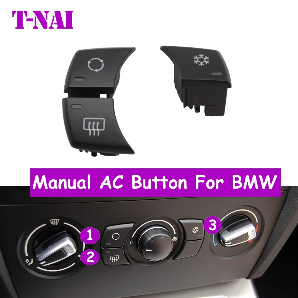 Car Dashbord Manual Air Conditioner Ac Button Switches Cover Replacement For BMW 1 3 X1 E81 E82 E87 E88 E90 E91 E92 E93 E84