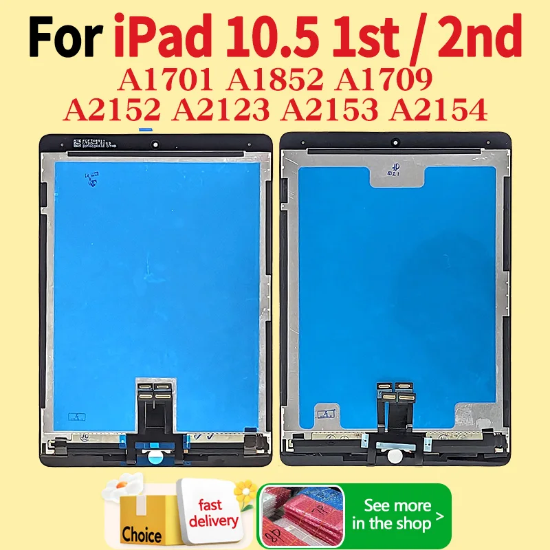 

LCD Display For iPad Air 3 2019 A1701 A1709 A2152 A2123 A2153 A2154 Touch Screen Digitizer Assembly Pro 10.5 1st /2nd