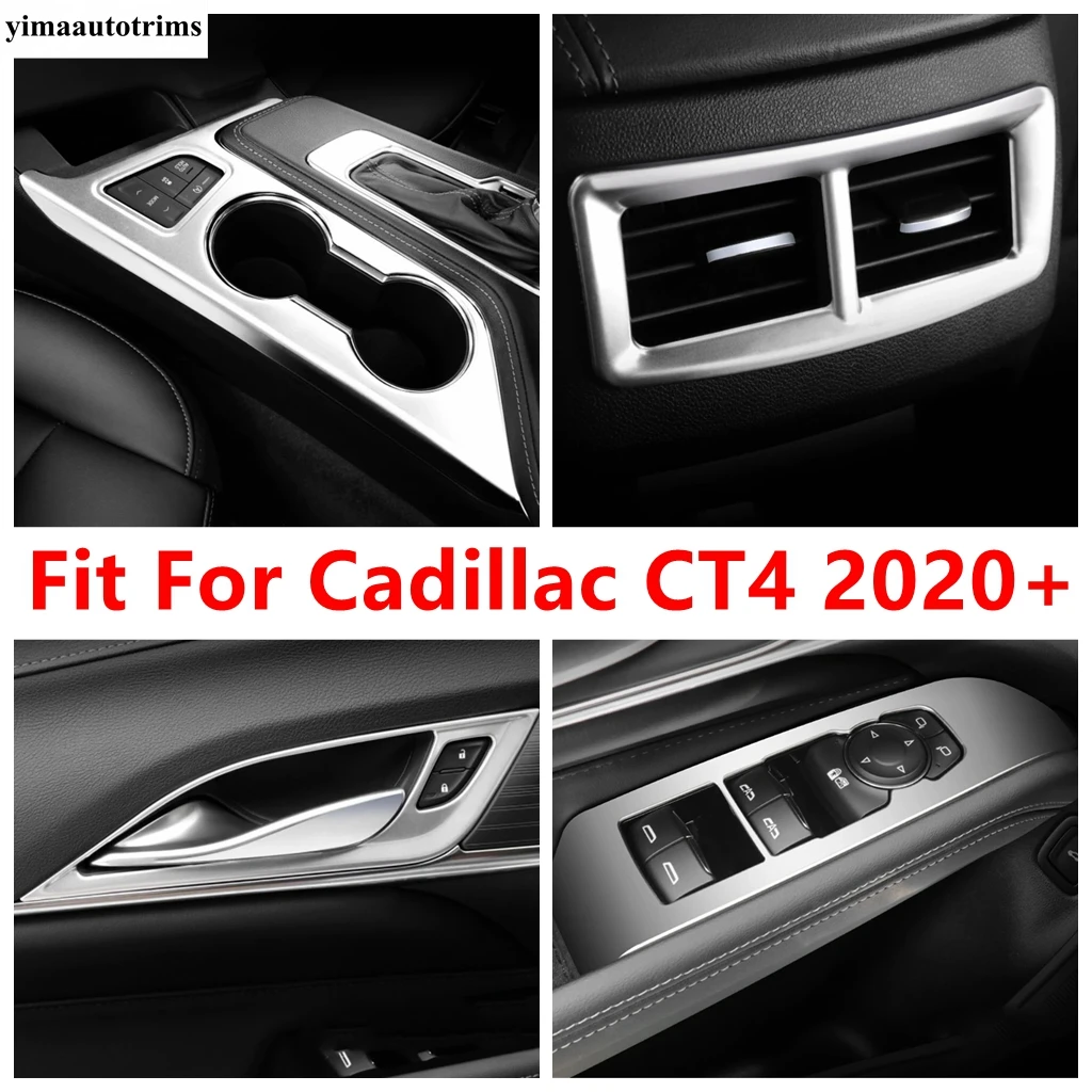 

Shift Gear Water Cup Holder / Handle Bowl / Window Lift / Rear Box Air Frame Cover Trim Accessories For Cadillac CT4 2020 - 2022