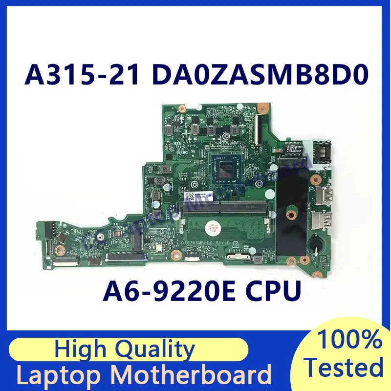 DA0ZASMB8D0 Mainboard For Acer Aspier A314-21 A315-21 Laptop Motherboard With A6-9220E CPU NBGNV1100U 100% Tested Working Well