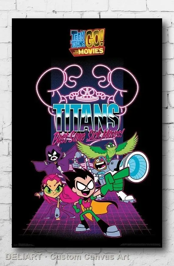 

TEEN TITANS - GO TO THE MOVIES SICK MOVES Canvas Poster Custom Size Available Room Decoration Home Decor Wall Art