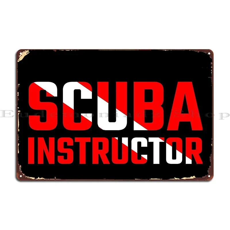 Scuba Instructor Scuba Diving Flag Metal Plaque Poster Pub Personalized Wall Mural Bar Cave Mural Tin Sign Poster