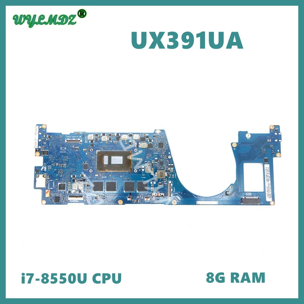 

UX391UA i7-8550U CPU 8G RAM Notebook Mainboard ASUS Zenbook S UX391UA-XB74T UX391U UX391 Laptop Motherboard 100% Tested OK Used