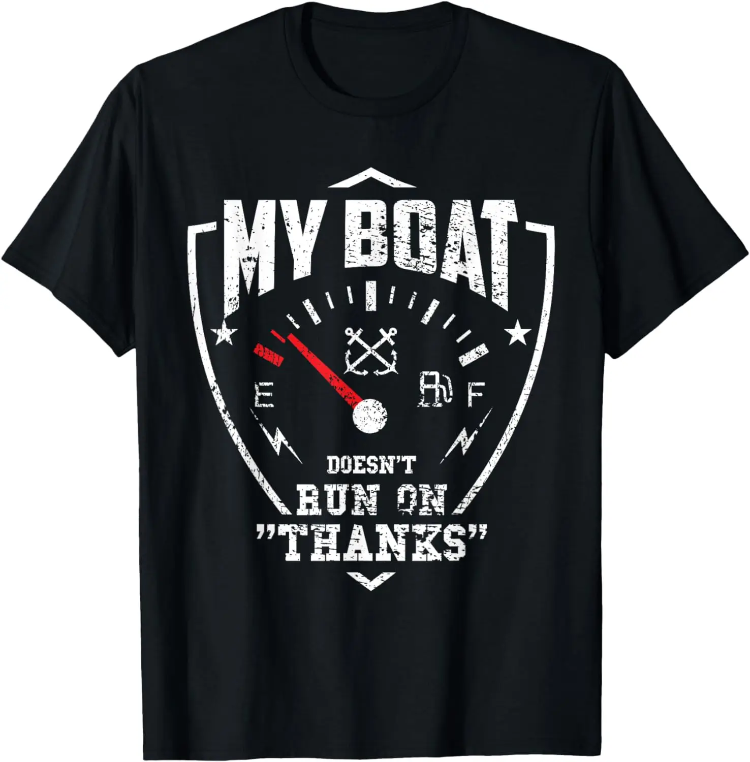 

My Boat Doesn't Run On Thanks Shirt - Boat Owner Gift