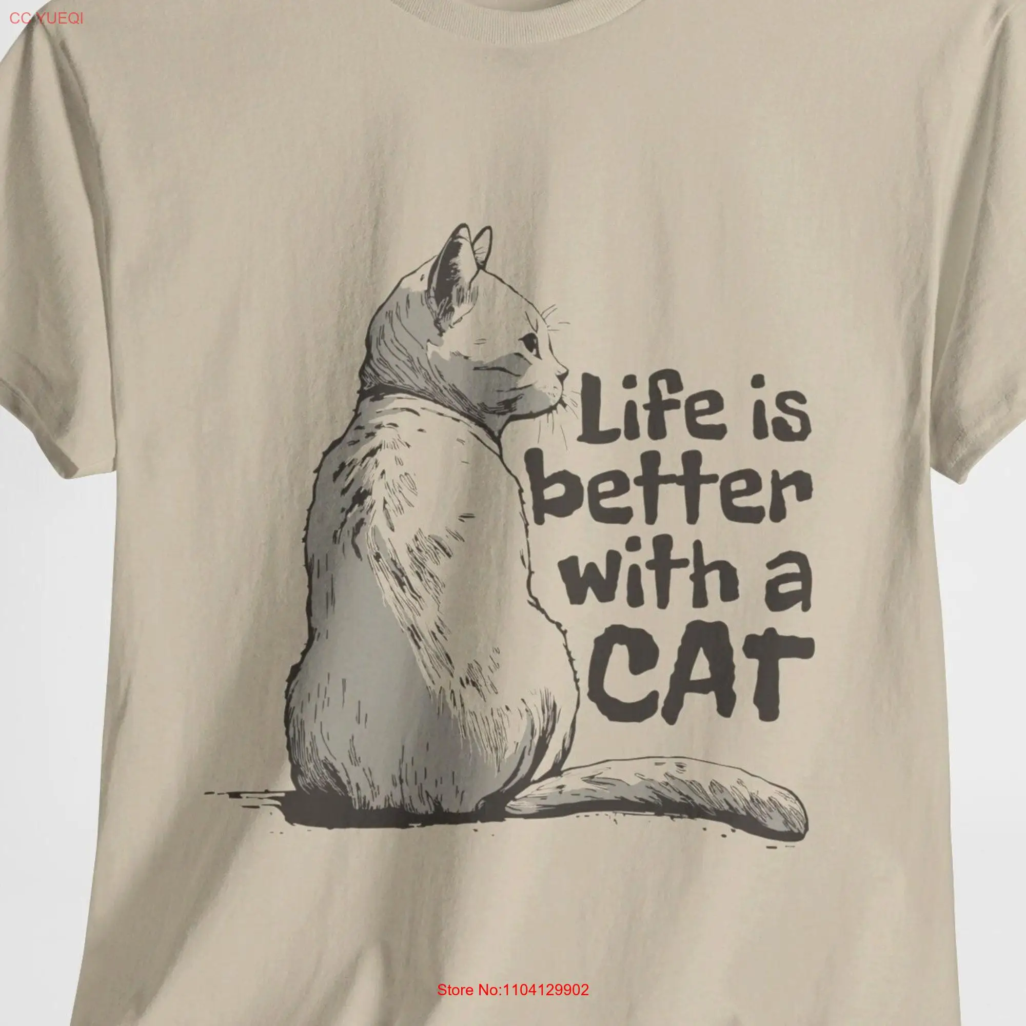 Life is better with a Cat T Shirt Funny 100 Cotton S M L XL XXL 3XL 4XL 5XL long or short sleeves