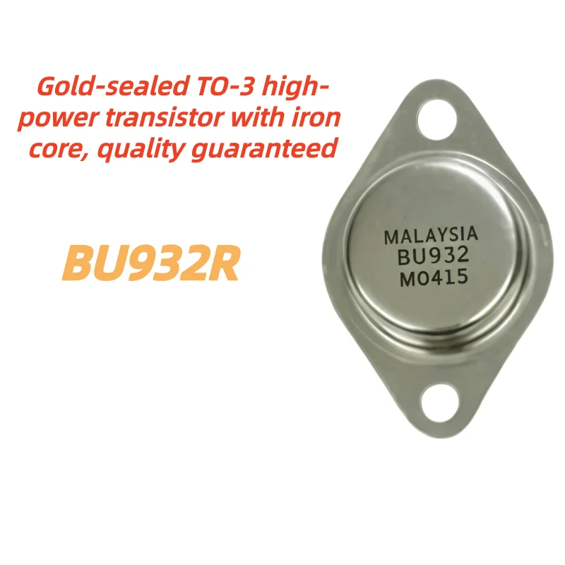 10-20Units/lot 100% New Quiality TO3 BU932R BU932 932 TO-3 high-power iron-cap amplifier tube
