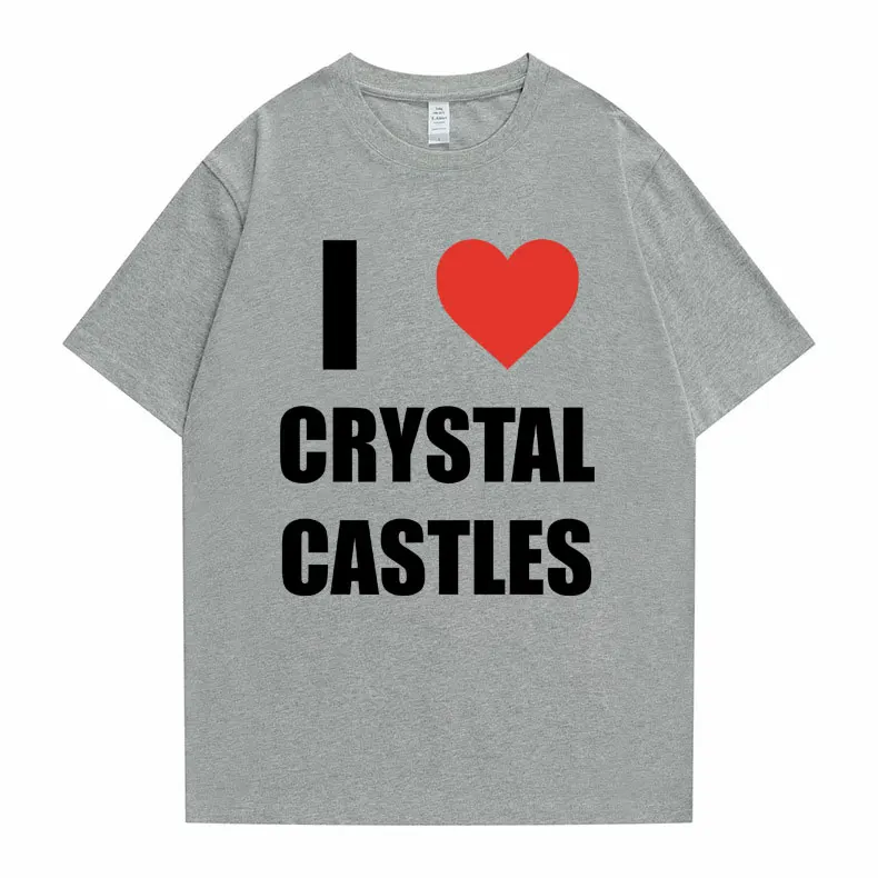 I Love Crystal Castles Graphic T Shirts Men Women Gothic Rock Hip Hop Oversized T-shirts Male Casual Vintage Short Sleeve Tshirt