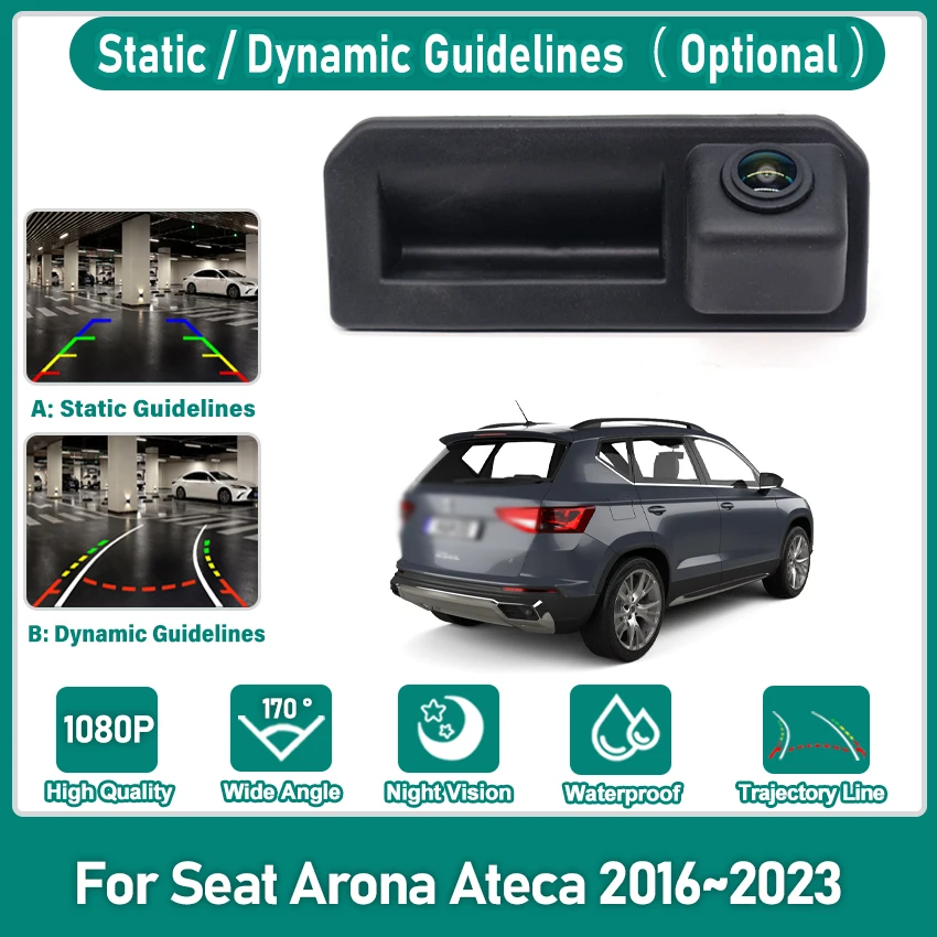 Lente ojo de pez HD manija de maletero cámara de visión trasera para Seat Arona Ateca 2016 2017 2018 2019 2020 2021 2022 2023 CCD visión nocturna