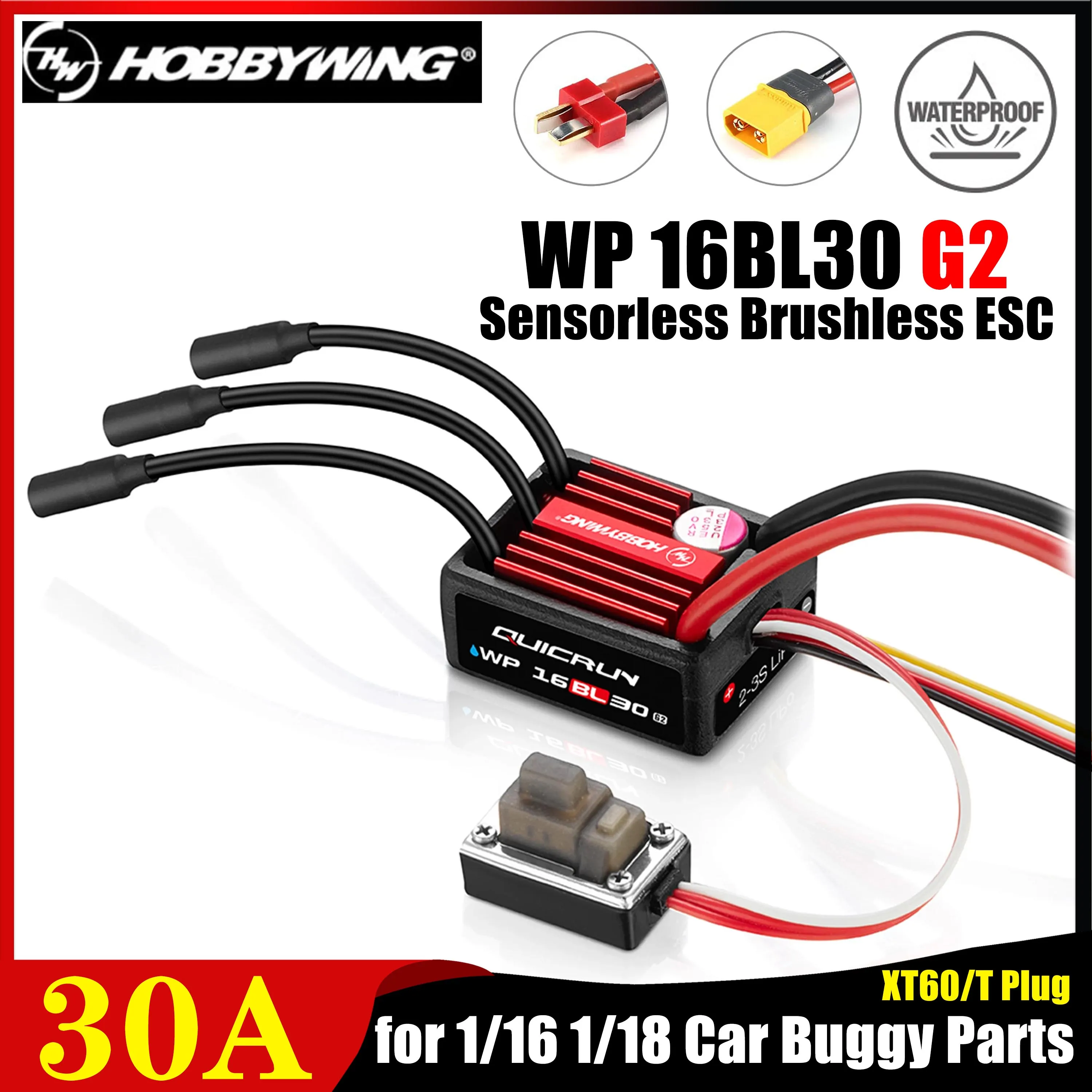 HOBBYWING QuicRun WP 16BL30 G2 30A Waterproof Brushless Sensorless ESC XT60/T Plug for 1/16 1/18 Car Truck Buggy Truck Toys Part