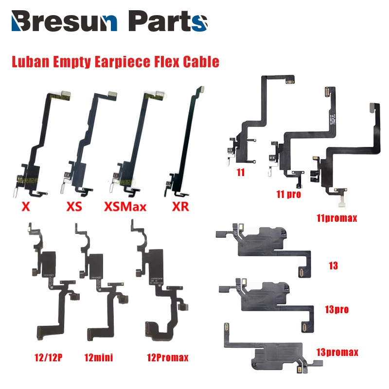 Luban Empty Earpiece Flex Cable For iPhone  XR 11 12 13 PROMAX mini Proximity Light Sensor Sound Earphone Speaker Cable Assembly