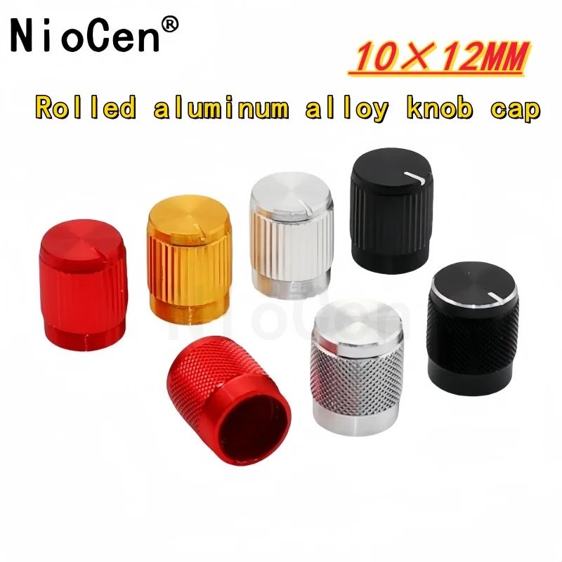 

（1pcs）10×12MM rolled aluminum alloy knob cap panel operation volume adjustment cap potentiometer knob cap