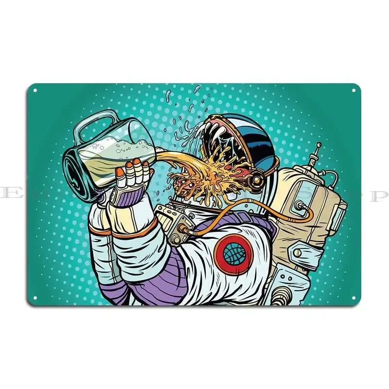 Alien Astronaut With Beer Space Celebration Astronaut Cosmic New Year’s Party Look Metal Bar Party Cinema Create Tin Sign Poster