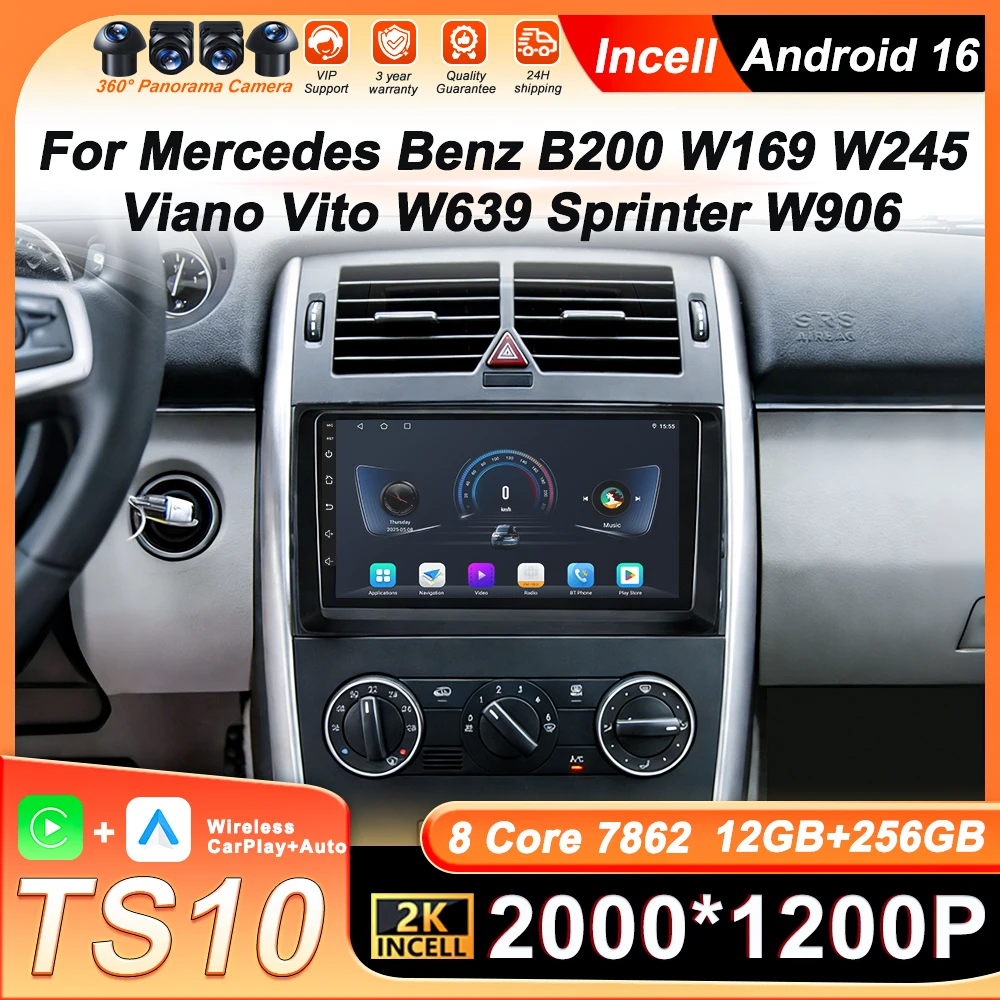 

Car Radio Player For Mercedes Benz B200 W169 W245 Viano Vito W639 Sprinter W906 Android 16 Carplay Auto GPS Navi 4G Wifi DSP BT