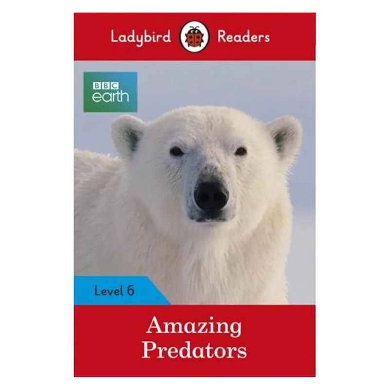 Ladybird ReadersBBC Earth Amazing Predators Lady Bird Ladybird Books Ltd 9780241336182 Book