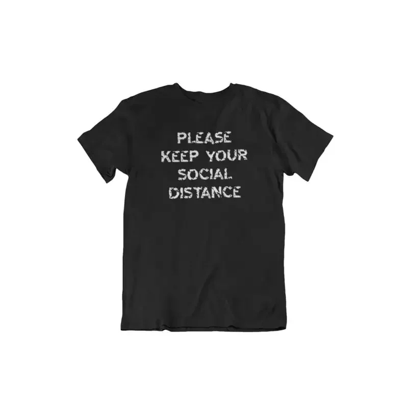 Please Keep Your Social Distance T Shirt Stay Safe 6 Feet Distancing