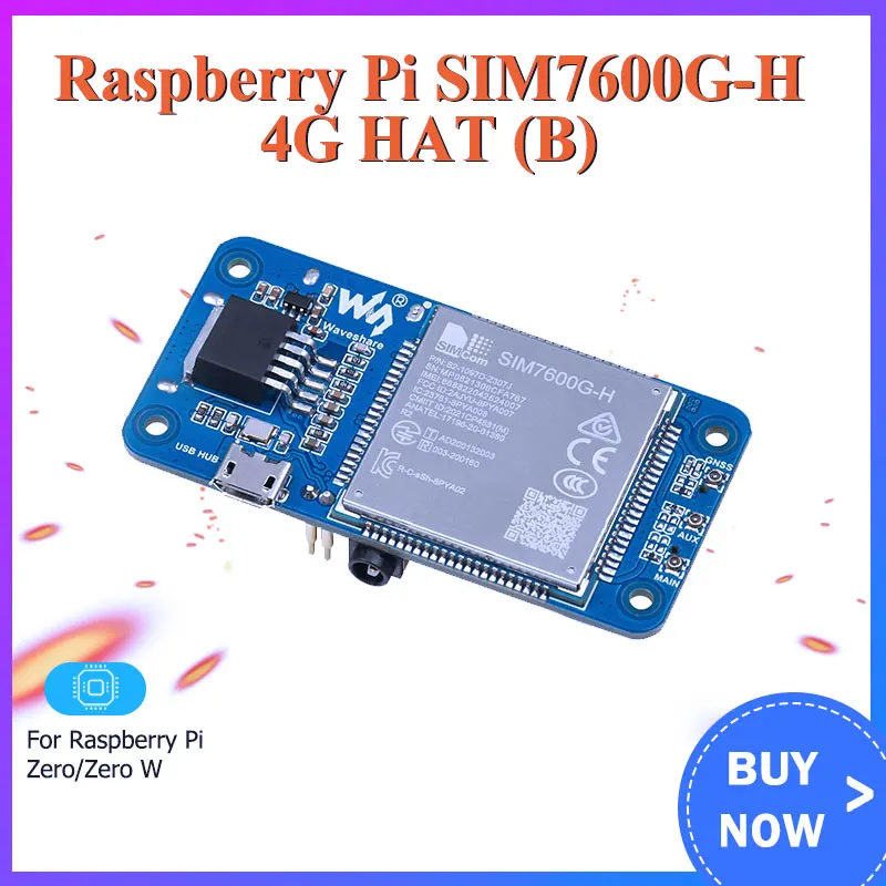 

Raspberry Pi SIM7600G-H 4G HAT (B) Expansion Board Support LTE Cat-4 4G 3G 2G GNSS Positioning Global for Raspberry Pi Zero W 4B