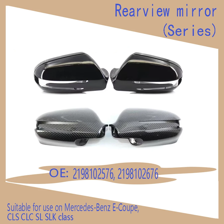 

1 Pair Black/Carbon Fiber Car Rearview Mirror Covers 2198102576, 2198102676 for Mercedes Benz E-Coupe, CLS CLC SL SLK Class