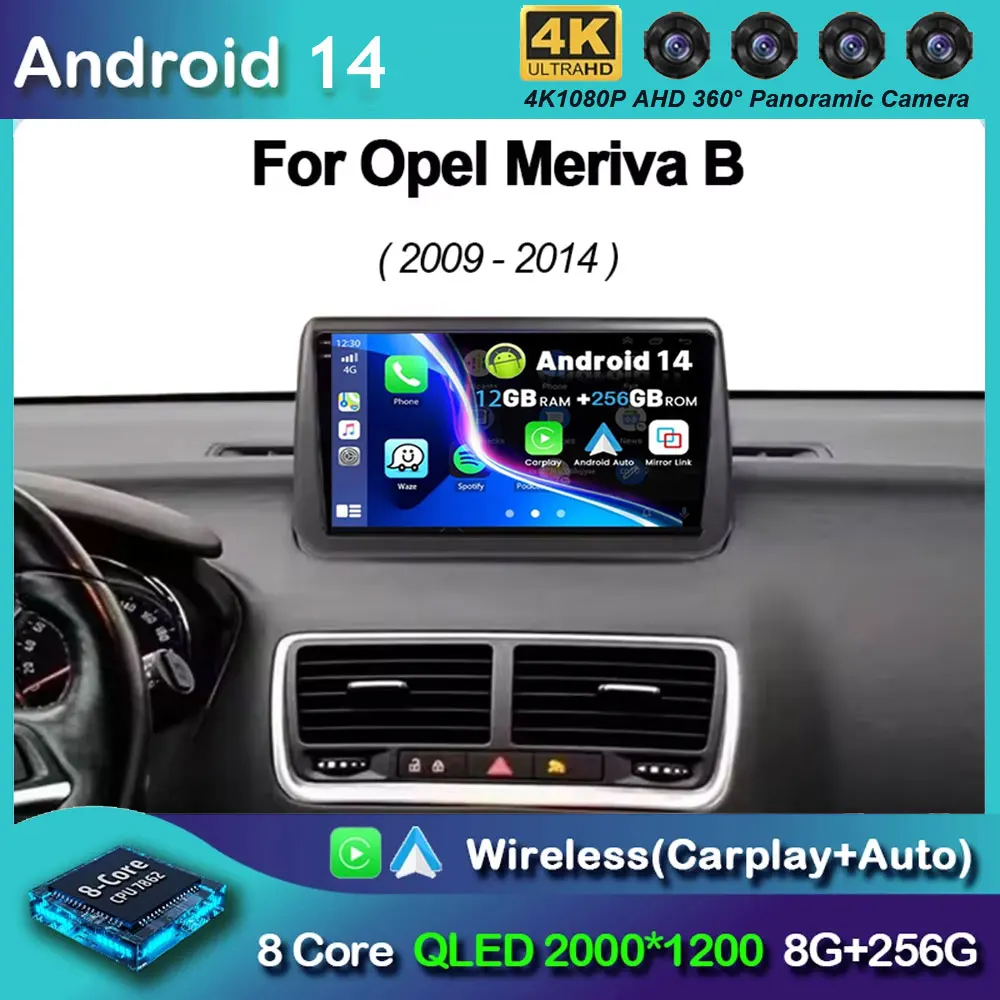 Android 14 For Opel Meriva B 2009-2014 2K QLED Android Car Radio Multimedia Video Player BT AI Voice CarPlay 4G Stereo Head Unit