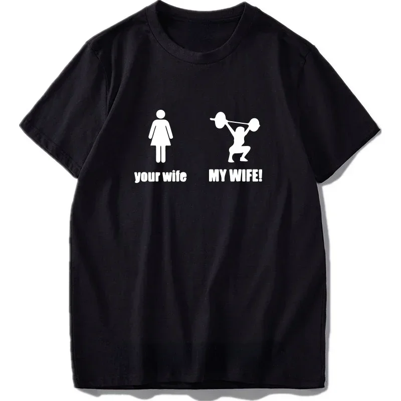 Your Wife And My Wife Tshirt Weightlifting Shooting Humor T-shirt Popular Your Girlfriend My Girlfriend Gift T-shirt Hip-hop