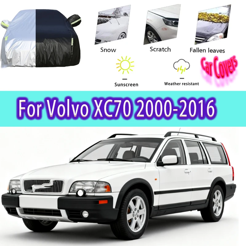 

For Volvo XC70 2000-2016 Outdoor Protection Full Car Covers Snow Cover Sunshade Waterproof Dustproof Exterior Car accessories