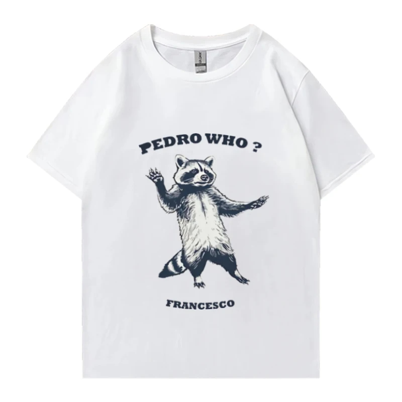 

Personalized Pedro Raccoon Meme Graphic White T shirt Men Women Funny Casual short sleeve T-shirts Unisex 100% Cotton clothing