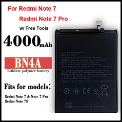 BN4A Replacement Battery For Xiaomi Redmi Note7 Note 7 Pro M1901F7C M1901F7G M1901F7S 4000mAh Phone Battery + Free Tools