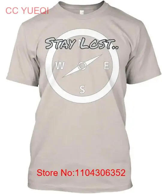 Get Lost Discover more and worry less Tee T-shirt