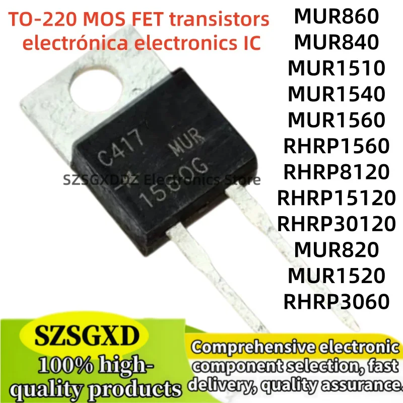 10-20Uds MUR820G MUR820 MUR860G MUR1560 MUR840 MUR860 MUR1560G RHRP1560 RHRP8120 RHRP15120 RHRP3060 RHRP860 RHRP30120 MUR1520