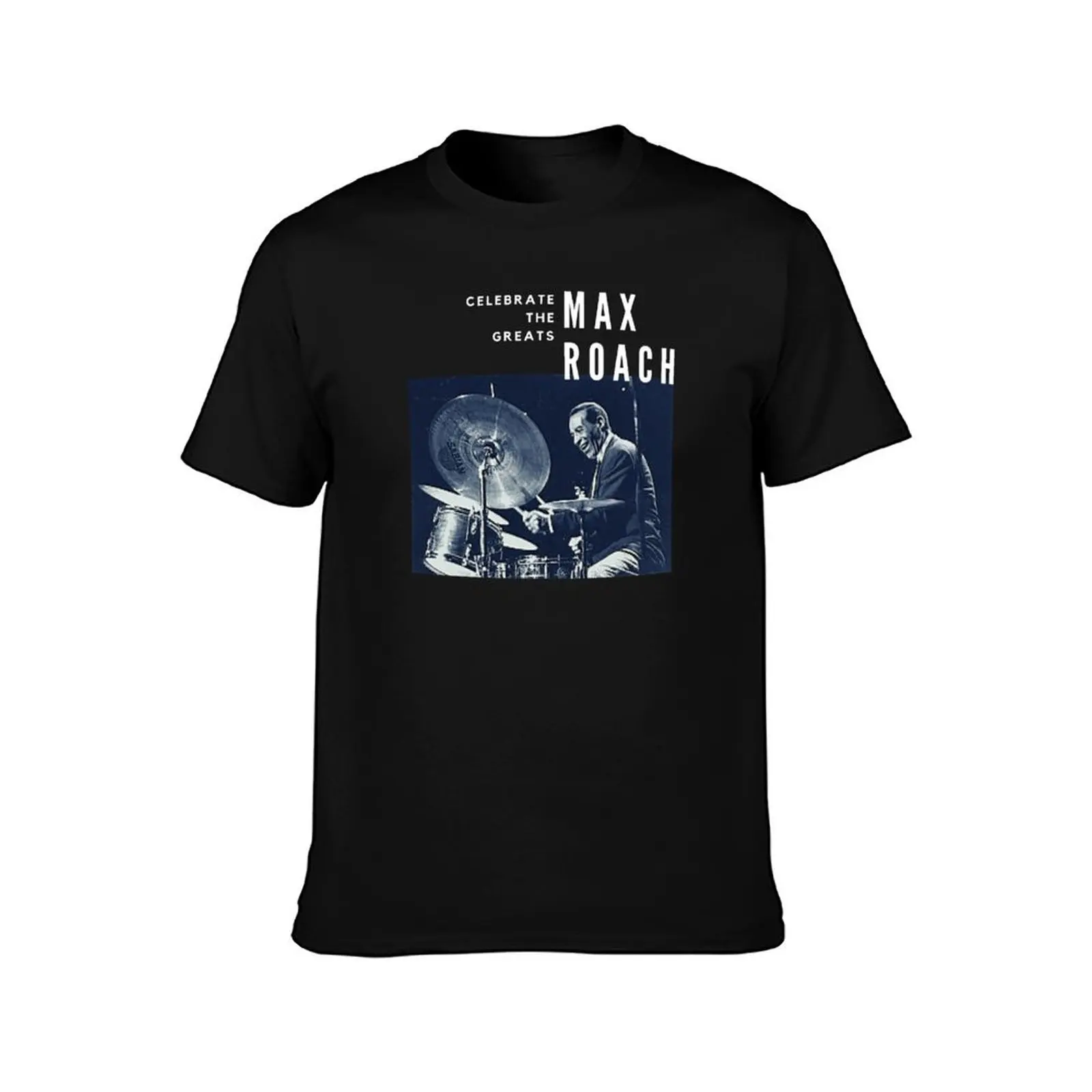 Max Roach: Great Jazz Drummer/ Musician T-Shirt Comfort Stretch Tee Shirt