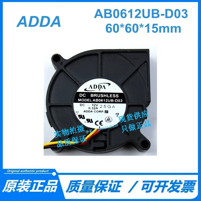 New Original ADDA Fan AB0612UB-D03 DC12V 6015 Projector Ventilation Cooling Blower for ADDA