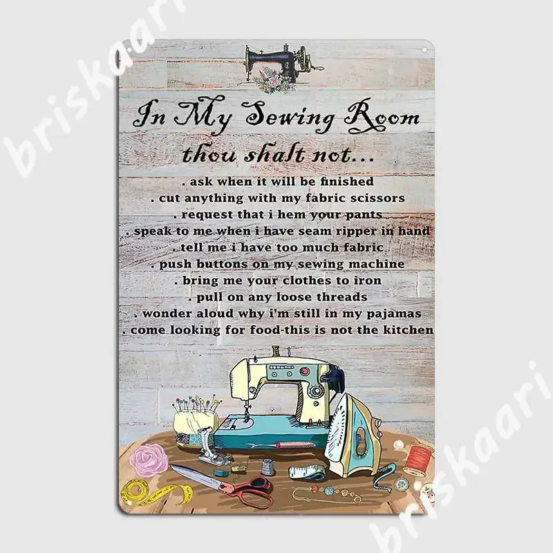 In My Sewing Room Thou Shalt Not Ask When It Will Be Finished Metal Sign Create Wall Pub Wall Decor Party Tin Sign Posters