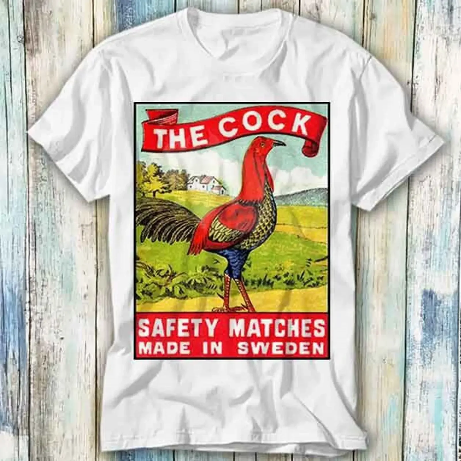 T Shirt The Cock Sicherheitsstreichhölzer Made in Sweden Meme Geschenk Top 1060 vintage Washed streetwear designer clothes