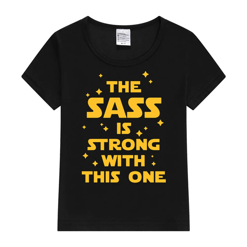 

The Sass Is Strong Funny Quote Kids T-Shirt for Kids Clothing Short Sleeve Street T-shirt Fans Tshirt Boy Girl Sports T Shirt